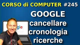 245 Come cancellare la cronologia delle ricerche in Google | Daniele Castelletti | AssMaggiolina