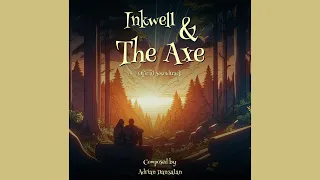 Inkwell & The Axe (Theme Song)