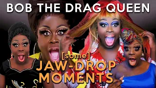 Bob the Drag Queen + jaw drop moments