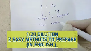 1:20 Dilution.Two easy methods to prepare.learn & understand then can use other methods (In English)