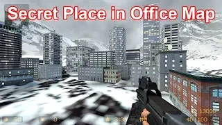 Secret Place in Counter Strike Office Map