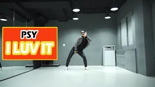 PSY(싸이) I LUV IT(아이러브잇) DANCE MIRRORED 안무 거울모드 COVER [WAWA DANCE ACADEMY 와와댄스 마포본점]