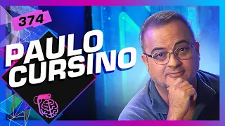 PAULO CURSINO - Inteligência Ltda. Podcast #374