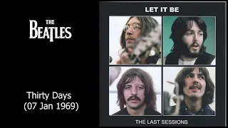 The Beatles - Get Back Sessions - Thirty Days - 07 Jan 1969