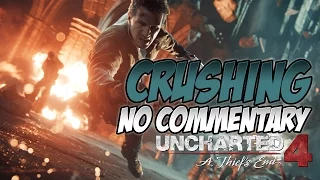 Uncharted 4: A Thief's End Crushing Walkthrough | Chapter 7: Lights Out (No Commentary)