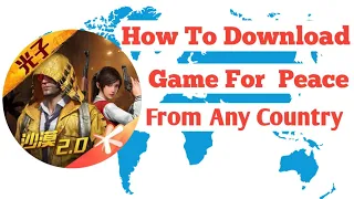 How To Download Game For Peace