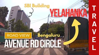 Avenue Rd Circle to Yelahanka Drive | City Expedition