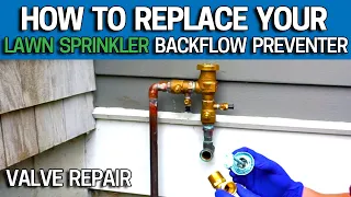 Fixing a leaking Lawn Sprinkler Valve / Vacuum Breaker & Backflow Preventer