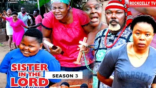 SISTER IN THE LORD (SEASON 3)  -NEW MOVIE ALERT! - QUEEN NWOKOYE  LATEST 2020 NOLLYWOOD MOVIE || HD