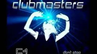 Clubmasters - Don't Stop (Radio Edit.)