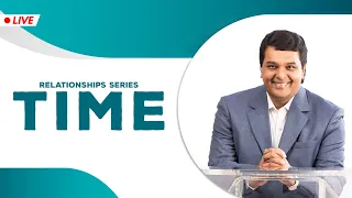 TIME (Relationships Series) @ Bethel AG Church || 23rd Oct 2022 @ 8:00 AM (IST)