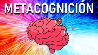 ¿Qué es 'Metacognición'? | Conceptos Clave (Ventajas y Cómo Aplicarlo) | Pedagogía MX