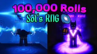 Rolling 100,000 Times「 Sol's RNG 🌌」