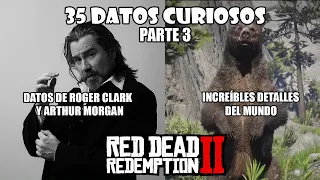 35 Datos curiosos de Red Dead Redemption 2. Parte 3 (Historia, Juego y Actores)
