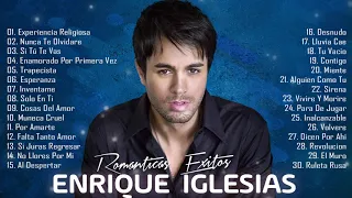 Enrique Iglesias Éxitos Sus Mejores Románticas - Enrique Iglesias Grandes Éxitos Enganchados