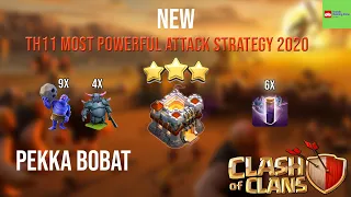 Th 11 most powerful war attack strategy 2020! TH 11 Pekka BoBAT attack strategy!!