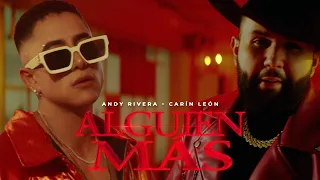 Andy Rivera, Carin Leon - Alguien Más Remix [Official Video]