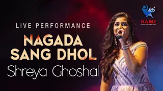 Nagada Sang Dhol - SHREYA GHOSHAL |LIVE IN CONCERT | QATAR | RAHEEM ATHAVANAD | RAMI PRODUCTIONS