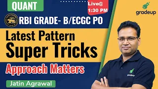 RBI Grade B/ ECGC PO  Quant  Latest Pattern Super Tricks  Jatin Agrawal | Gradeup