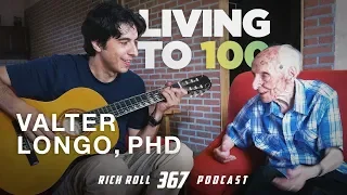 Live to 100: Valter Longo, PhD | Rich Roll Podcast