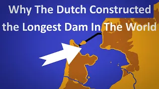 Why The Dutch Turned A Sea Into A Lake