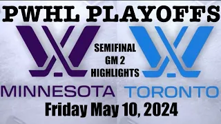 PWHL Semifinal Highlights GM 2 Minnesota vs Toronto May 10, 2024