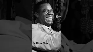 "La Vie en Rose" - Louis Armstrong