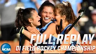 UNC v. Princeton: 2019 DI Field Hockey Championship (Full replay)