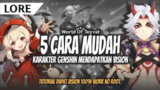 [LORE] Top 5 Cara TERMUDAH Karakter Mendapatkan VISION | Genshin Impact Indonesia