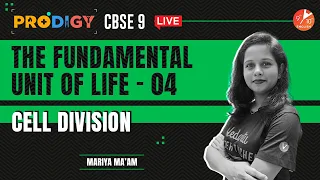 The Fundamental Unit of Life L-4 | Cell Division - CBSE Class 9 Biology | Prodigy 2022 | Vedantu Bio