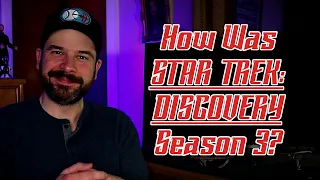 How Was Star Trek: Discovery Season 3?