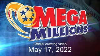 Mega Millions drawing for May 17, 2022