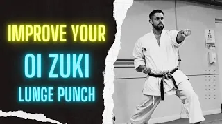 A lesson on Oi Zuki - Shotokan Karate lunge punch