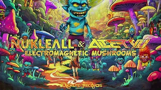 Nukleall & Alter Vu -  Magic Mushrooms (Original Mix)
