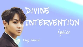 Yang Yoseob- 'Divine Intervention' (Hwarang: The Beginning OST, Part 6) [Han|Rom|Eng lyrics]