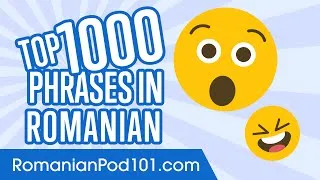 Top 1000 Most Useful Phrases in Romanian