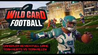 WILD CARD FOOTBALL TEAM HURTS vs TEAM ALLEN GAMEPLAY REVIEW FULL GAME