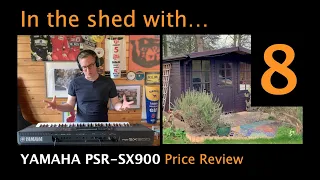 Yamaha PSR-SX900 price review | In the shed with... (ep#8)