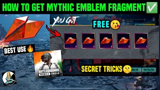 MYTHIC EMBLEM FRAGMENT USE | HOW TO GET MYTHIC EMBLEM FRAGMENT IN BGMI | FREE MYTHIC EMBLEM BGMI !