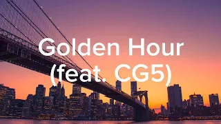 Golden Hour (feat. CG5) Offical Lyric Video