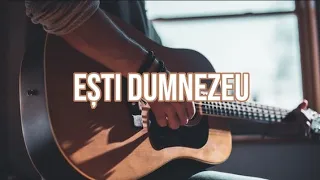 Ești Dumnezeu (MGM Music) - acorduri chitară