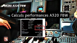 [MCDU FBW] Calculs de performances de décollage pour le FBWA320 : Tout ce que vous devez savoir !