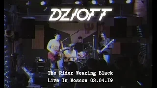DZIOFF - The Rider Wearing Black (Китайский Лётчик Джао Да/Moscow,03.04.19)
