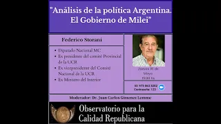 Federico Storani: "Análisis de la política Argentina. El Gobierno de Milei"