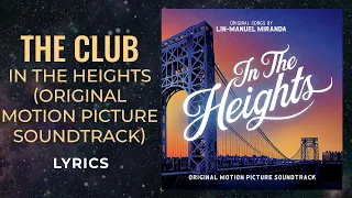 In The Heights - The Club (LYRICS)