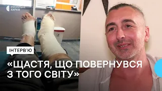 «Я ноги не відчував, але я був такий щасливий»: харків'янин вирвався з окупації із пораненнями