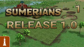 #1: Sumerer siedeln am Euphrat und Tigris ♚ Let's Play Sumerians Release 1.0 | deutsch gameplay