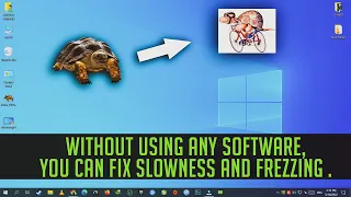 How To Fix Windows 10 Lagging/Slow And Freezing Problem / Without Any Programs [Quick Fix]