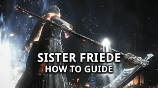 Sister Friede - How to guide : [READ DESCRIPTION] kill demonstration SL1 NG+7 +0 weapon [No Damage]