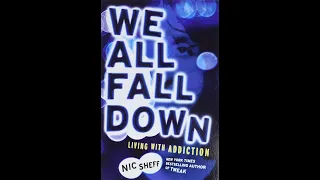 We All Fall Down Book Review - Nic Sheff